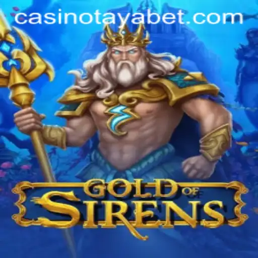 Exploring the Enchanting World of GoldofSirens: A Game of Adventure and Strategy