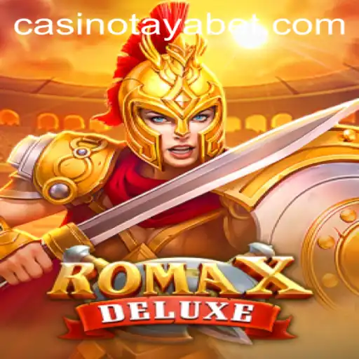 Unveiling RomaXDeluxe: A Thrilling Adventure with TAYABET
