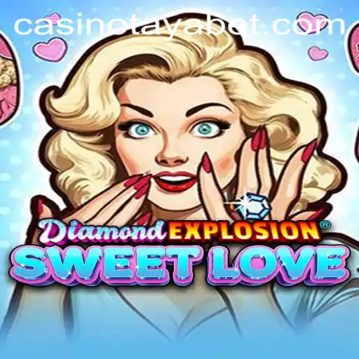 DiamondExplosionSweetLove: Unveiling a Mystical Gaming Adventure